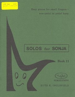 Solos for Sonja vol.2 for harp (with or without pedal) Solos for Sonja vol.2 for harp (with or without pedal)