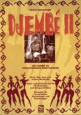 Djembe Band 2 (+CD) freies Spiel auf der Djembe Djembe Band 2 (+CD) freies Spiel auf der Djembe