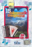 15 Volksmusik Evergreens (+CD) für Akkordeon