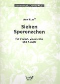 7 Sperenzchen für Violine, Violoncello und Klavier Partitur und Stimmen
