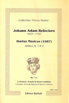 Hortus Musicus Partiten 1 und 2 für 2 Violinen, Viola da gamba und Bc