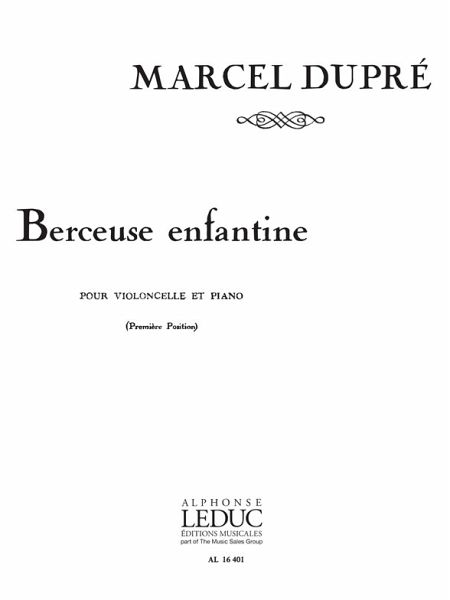 Berceuse enfantine pour violoncelle et piano (premiere position) Berceuse enfantine pour violoncelle et piano (premiere position)