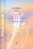 Gloria 2008 für Blechbläser (Posaunenchor) Spielpartitur für Trompeten in B Gloria 2008 für Blechbläser (Posaunenchor) Spielpartitur für Trompeten in B