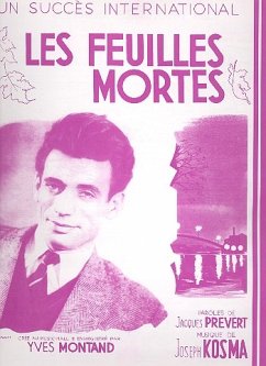 Les feuilles mortes: pour piano/chant/guitare