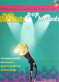 Pop Ballads (+CD): Essential Audition Songs for male vocalists for piano/vocal/guitar Pop Ballads (+CD): Essential Audition Songs for male vocalists for piano/vocal/guitar