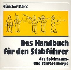 Cover Das Handbuch für den Stabführer des Spielmanns- und Fanfarenkorps