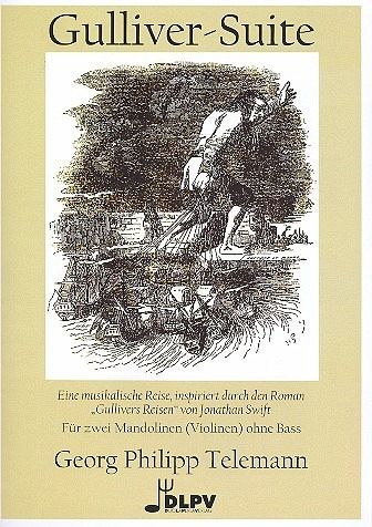 Gulliver-Suite für 2 Mandolinen (Violinen) Spielpartitur