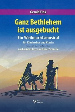 Cover Ganz Bethlehem ist ausgebucht für Kinderchor und Klavier (Instrumente ad lib) Partitur