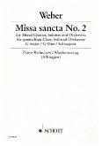 Missa Sancta G-Dur Nr.2 für Soli, Chor und Orchester Klavierauszug Missa Sancta G-Dur Nr.2 für Soli, Chor und Orchester Klavierauszug