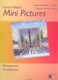 Mini Pictures für Sopranblockflöte und Klavier Flötenstimme