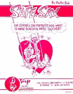 Safe Sax for 2 saxophones (AA/TT/AT) score and parts Safe Sax for 2 saxophones (AA/TT/AT) score and parts