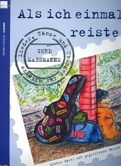 Cover Als ich einmal reiste Lieder, Tänze und Übungen für Gitarre 1. Spiel mit gegriffenen Bässen