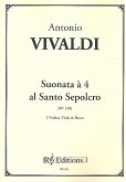 Suonata a 4 al Santo Sepolcro RV130 a 2 violini, viola e basso, parti Suonata a 4 al Santo Sepolcro RV130 a 2 violini, viola e basso, parti