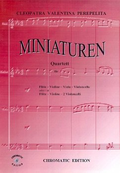 Cover Miniaturen für Flöte, Violine, Viola und Violoncello, Partitur und Stimmen