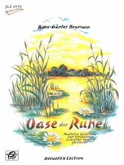 Cover Oase der Ruhe Meditative Spielstücke für Klavier in leichter Fassung zum Entspannen
