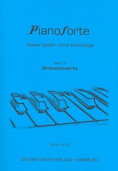Cover Klavier spielen ohne Klimmzuege Band 2 Orchesterwerke