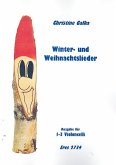 Winter- und Weihnachtslieder für 1-3 Violoncelli mit Playback-CD Winter- und Weihnachtslieder für 1-3 Violoncelli mit Playback-CD