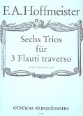 6 Trios für 3 Flöten Partitur und Stimmen 6 Trios für 3 Flöten Partitur und Stimmen
