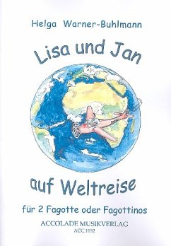Cover Lisa und Jan auf Weltreise für 2 Fagotte (Fagottinos) Spielpartitur