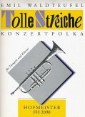 Tolle Streiche Konzertpolka für Trompete und Klavier Tolle Streiche Konzertpolka für Trompete und Klavier