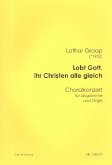 Lobt Gott ihr Christen alle gleich für Gesang und Orgel