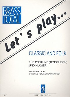Cover Let's play Cassic and Folk für Posaune (Tenorhorn) und Klavier