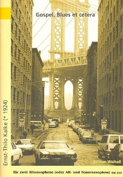 Cover Gospel Blues et cetera 15 swingende Duos für 2 Saxophone (A A/T) Spielpartitur und Tenorsax-Stimme