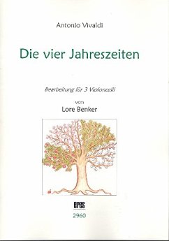 Die vier Jahreszeiten für 3 Violoncelli Partitur und Stimmen