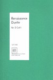 Renaissance-Duette für 2 Violoncelli Renaissance-Duette für 2 Violoncelli