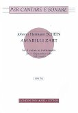 Amarilli zart for 5 voices (instruments) score and parts Amarilli zart for 5 voices (instruments) score and parts