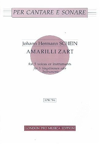 Amarilli zart for 5 voices (instruments) score and parts