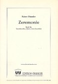 Zeremonie für Tenorblockflöte, Gitarre und Violoncello Partitur und Stimmen