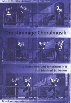 Cover Dreistimmige Choralmusik für 2 Trompeten und Tenorhorn in B Spielpartitur in B
