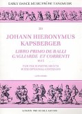Libro primo de balli gagliarde et correnti for 4 instruments (SATB) with optional continuo Libro primo de balli gagliarde et correnti for 4 instruments (SATB) with optional continuo