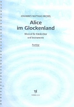 Cover Alice im Glockenland Musical für Kinderchor und Instrumente Partitur
