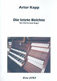 Die letzte Beichte für Violine und Orgel Die letzte Beichte für Violine und Orgel
