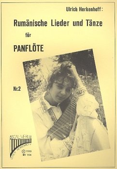 Rumänische Tänze und Lieder Band 2 10 Lieder für Panflöte mit Harmonien zur improvisierten Begleitung (Gitarre, Klavier)