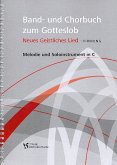 Band- und Chorbuch zum neuen Gotteslob Melodie und Soloinstrument in C