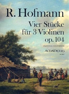 4 Stücke op.104 für 3 Violinen Partitur und Stimmen