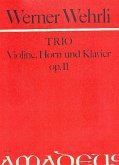 Trio op.11 für Violine, Horn in f und Klavier in d-Moll Stimmen Trio op.11 für Violine, Horn in f und Klavier in d-Moll Stimmen