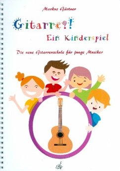 Cover Gitarre spielen - Ein Kinderspiel für Gitarre