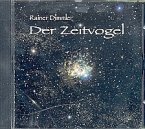 Der Zeitvogel CD Der Zeitvogel CD