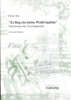 Cover Variationen über das Volkslied Es flog ein kleins Waldvögelein für Streichquartett Partitur und Stimmen