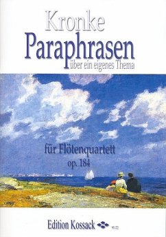 Cover Paraphrasen über ein eigenes Thema op.184 für 4 Flöten Partitur und Stimmen