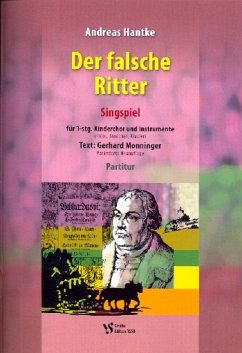 Cover Der falsche Ritter Singspiel für 1stg. Kinderchor und Instrumente (Flöte., Streicher, Klavier) Partitur