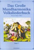 Das große Mundharmonika Volksliederbuch Band 3: Solos Duos Trios