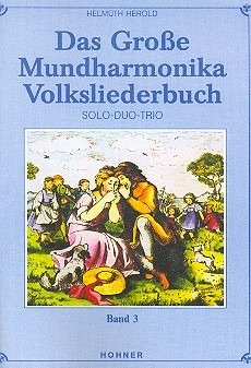 Cover Das große Mundharmonika Volksliederbuch Band 3: Solos Duos Trios