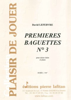 Lefebvre, David, Premieres Baguettes N° 3 Caisse claire et piano