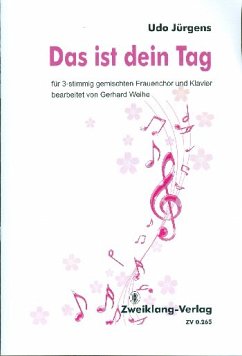 Cover Das ist dein Tag für Frauenchor und Klavier Partitur