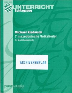 7 mazedonische Volkslieder für Marimbaphon solo